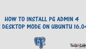 如何在UBUNTU 16.04上安装桌面模式中的PGADMIN 4