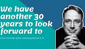 内核 30 周年之际，Linux 5.14 版本正式发布